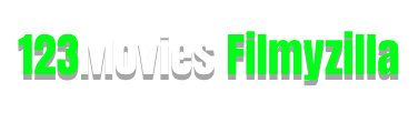 123Movies Filmyzilla | Watch Movies Online | Watch Online Movies | Full Movie Download